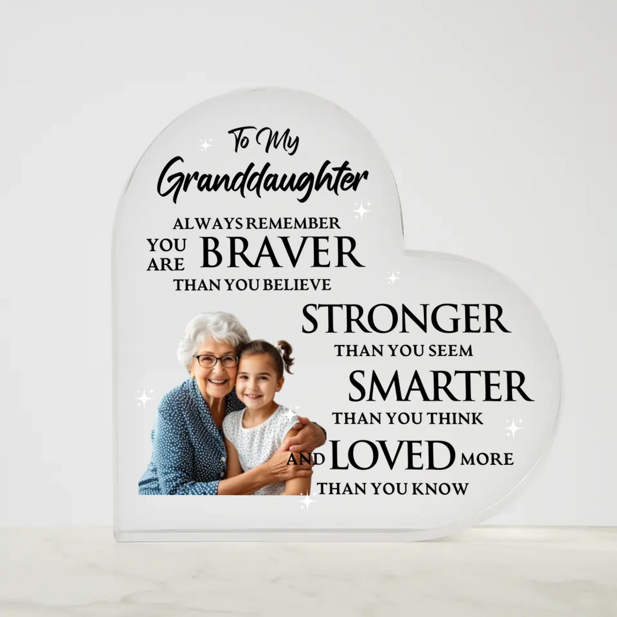 Brave, Strong, Smart, Loved – Heart-Shaped Acrylic Gift for Granddaughter
