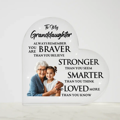 Brave, Strong, Smart, Loved – Heart-Shaped Acrylic Gift for Granddaughter