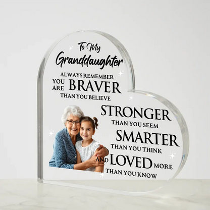 Brave, Strong, Smart, Loved – Heart-Shaped Acrylic Gift for Granddaughter