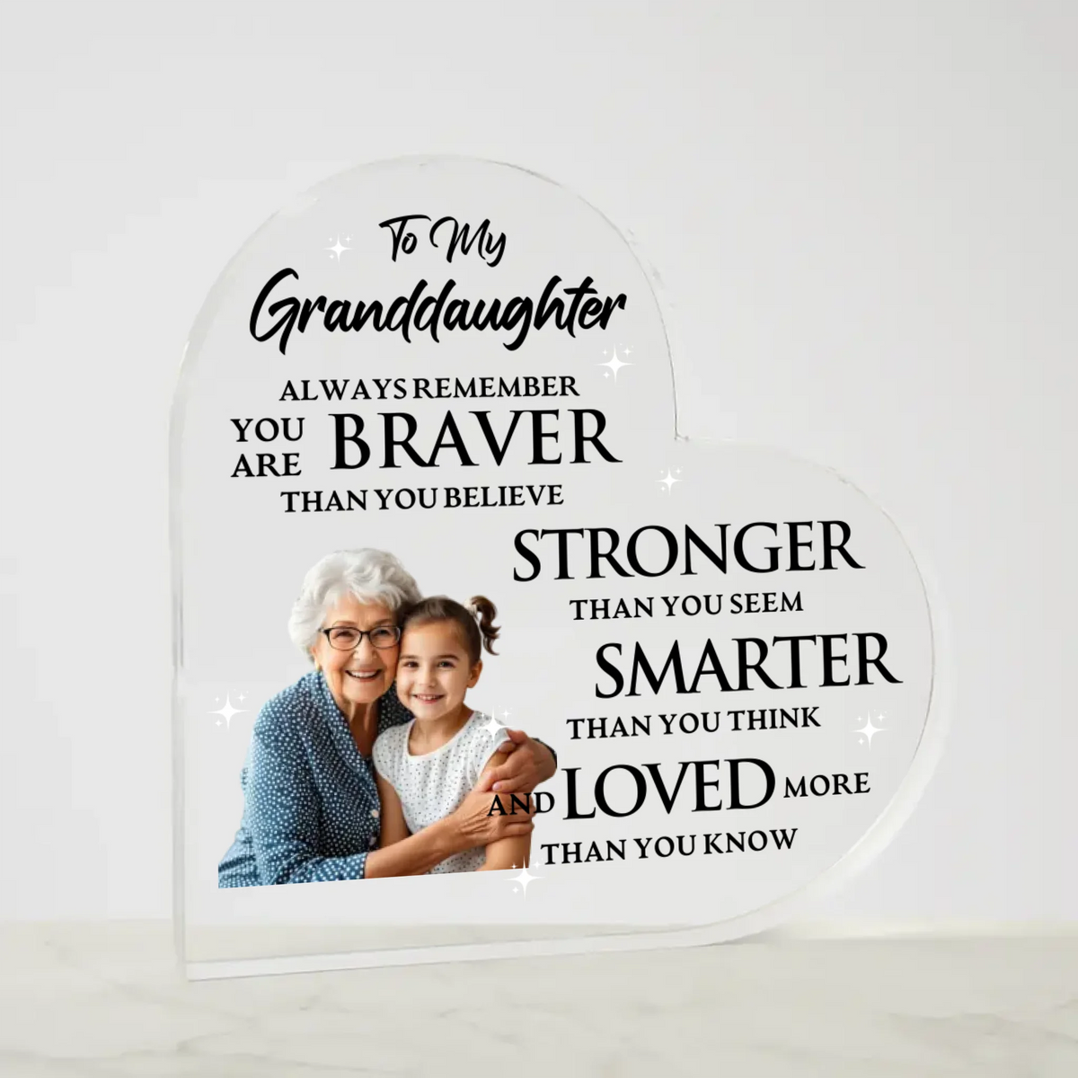Brave, Strong, Smart, Loved – Heart-Shaped Acrylic Gift for Granddaughter