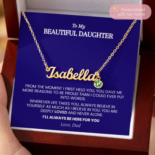 Personalized Name & Birthstone Necklace for Daughter from Dad – From the Moment I First Held You