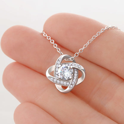 Love Knot Necklace For Daughter - Birthday, Graduation, Just Because Gift
